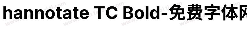hannotate TC Bold字体转换